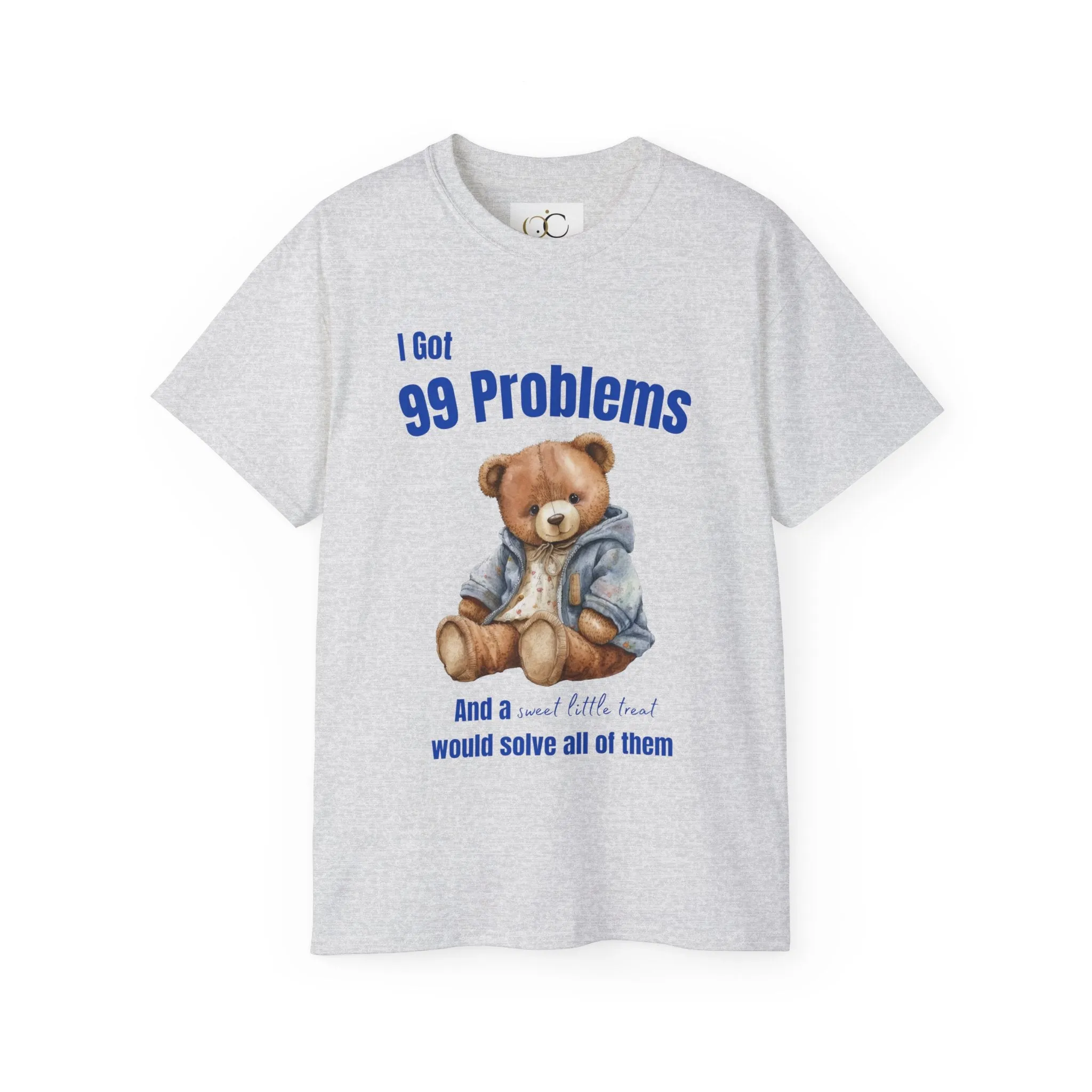 99 Problems And A Sweet Little Treat Would Solve Most Of Them T-Shirt, Adult T Shirt, Funny Graphic T Shirt ,Cute Tee