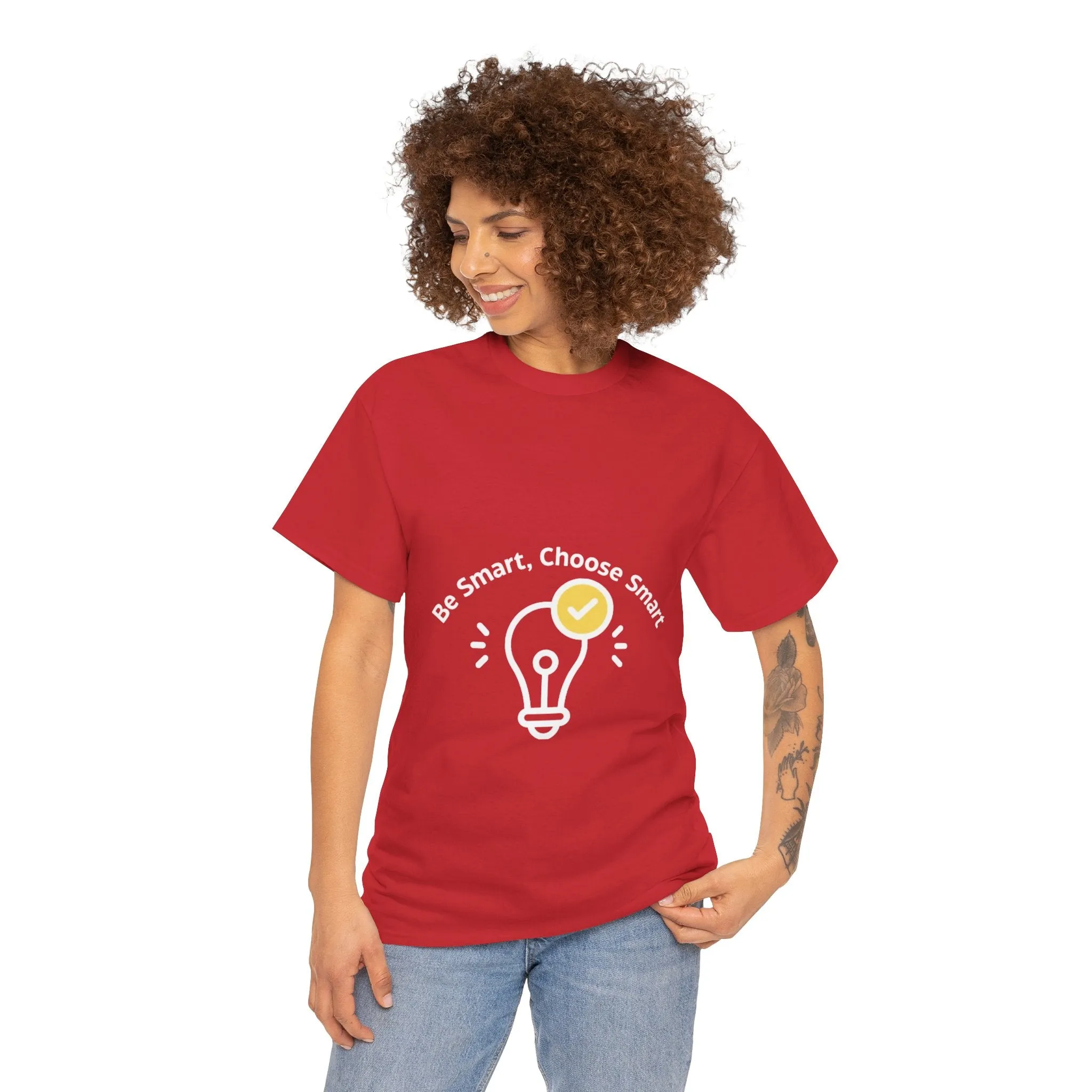 Be Smart Choose Smart Unisex Heavy Cotton Tee