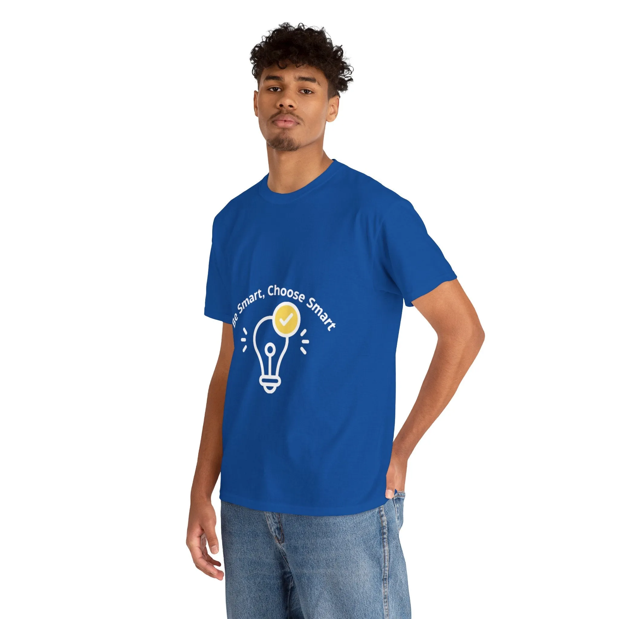 Be Smart Choose Smart Unisex Heavy Cotton Tee