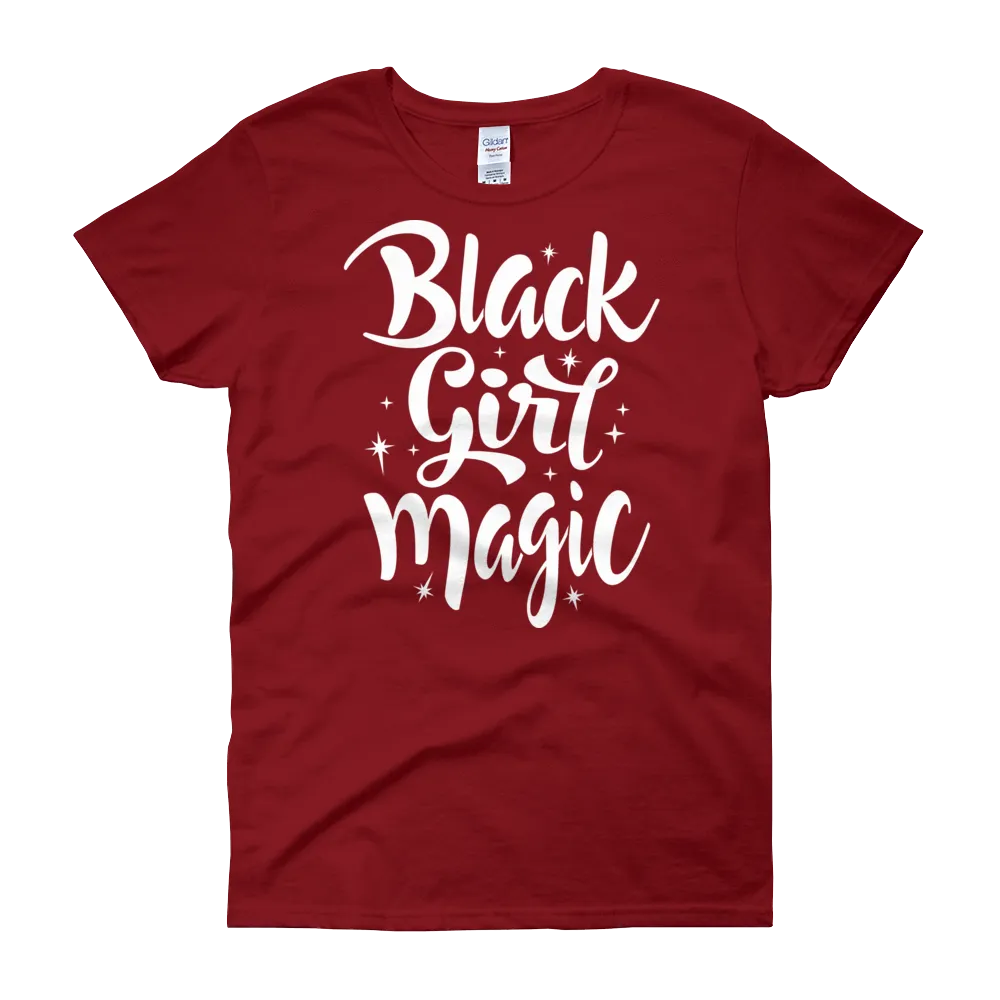 Black Girl Magic Ladies short sleeve t-shirt