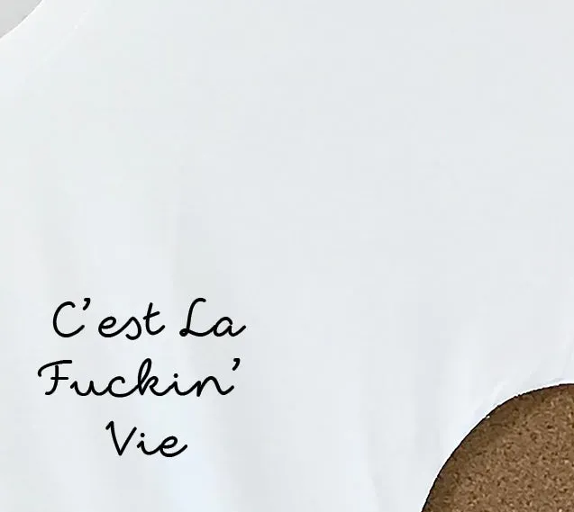 DWY-007 - Weekender Tee - C'est La Fucking Vie - White