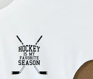 DWY-026 - Weekender Tee - Hockey Is My Favorite Season - White