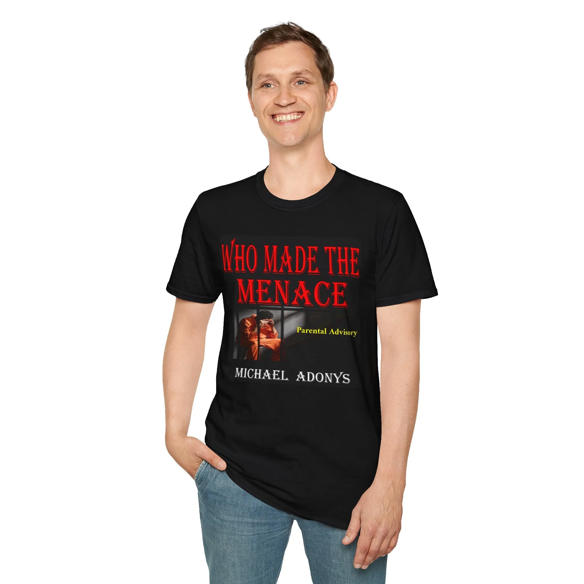 Michael Adonys  Who Made The Menace  Unisex Softstyle T-Shirt