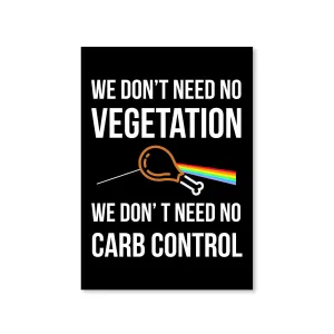 Pink Floyd Poster - We Don't Need No Vegetation