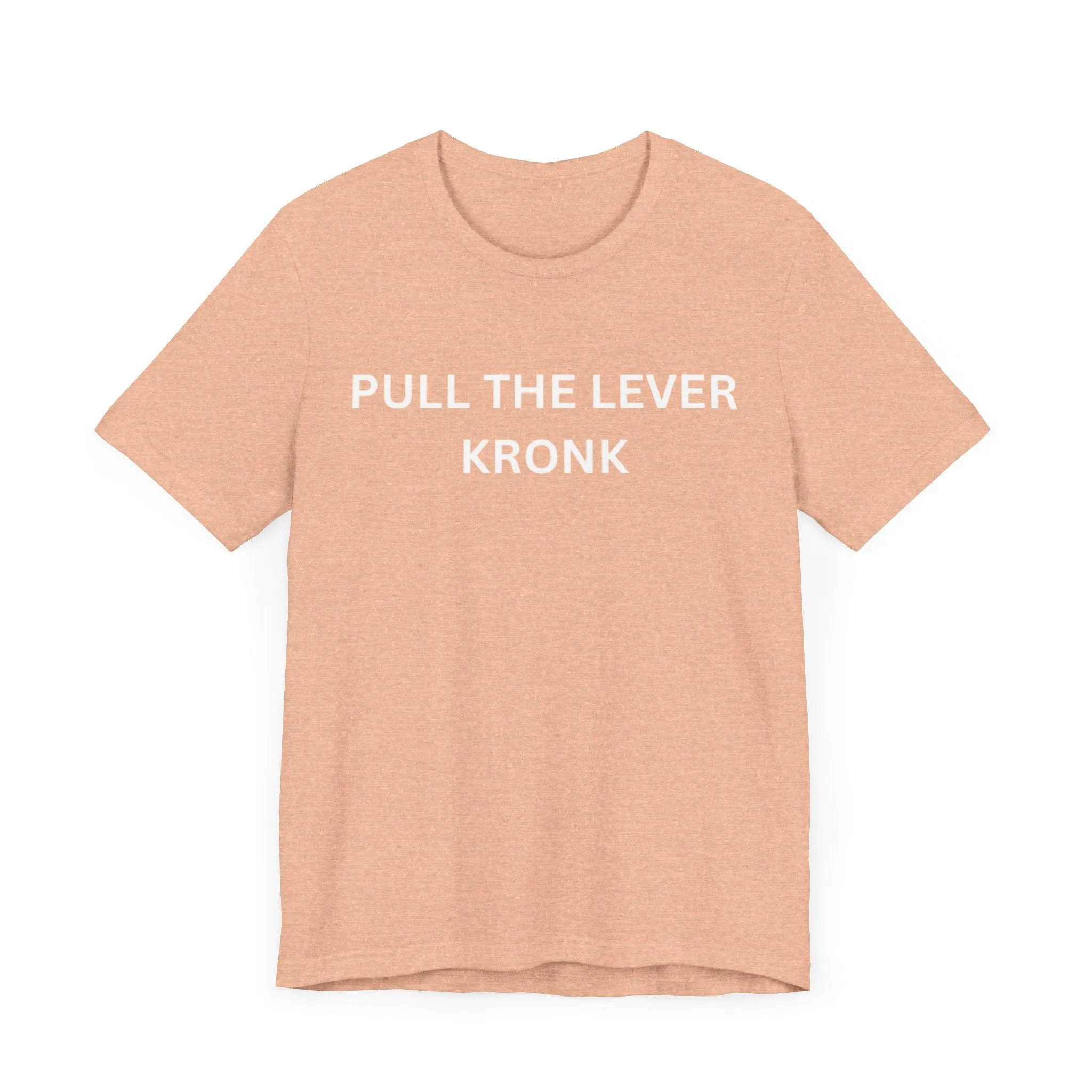 Pull The Lever Kronk Unisex Jersey Short Sleeve Tee