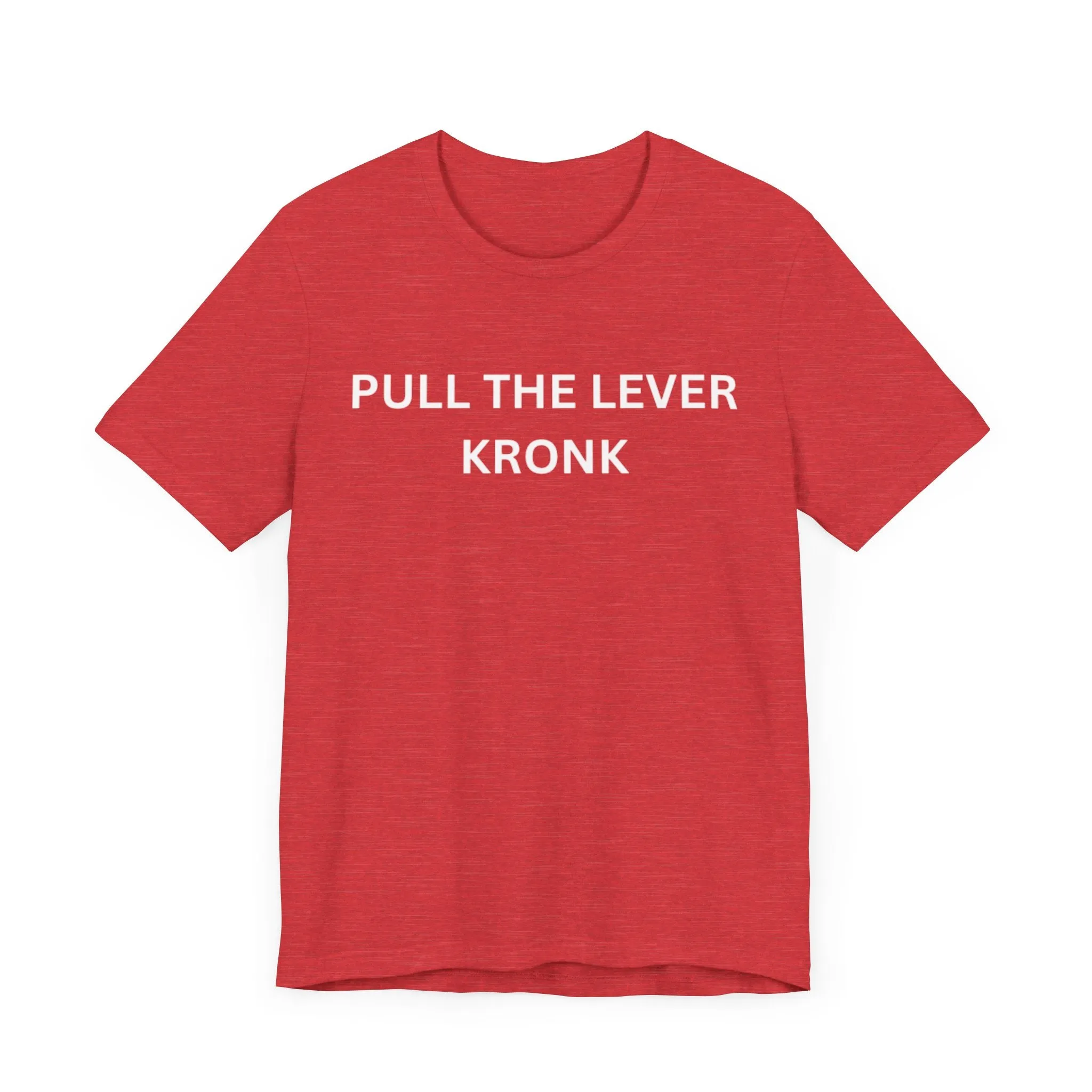 Pull The Lever Kronk Unisex Jersey Short Sleeve Tee