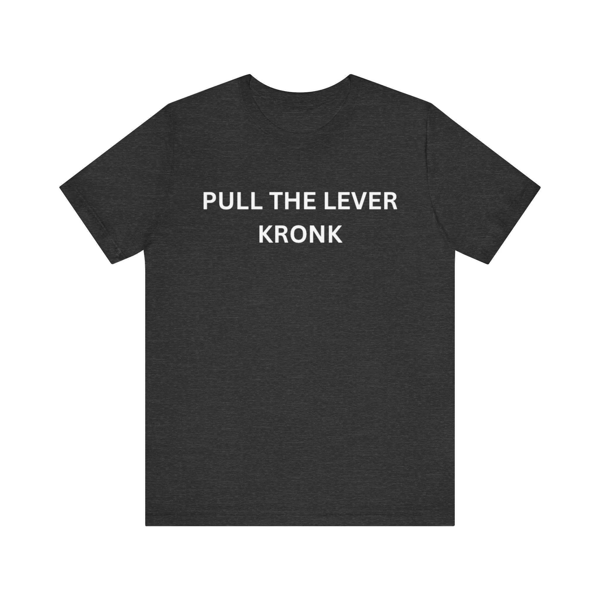 Pull The Lever Kronk Unisex Jersey Short Sleeve Tee