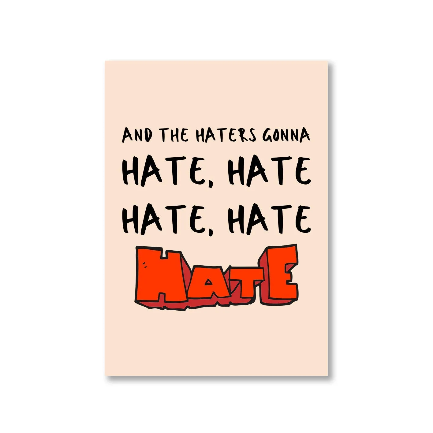 Taylor Swift Poster - Haters Gonna Hate