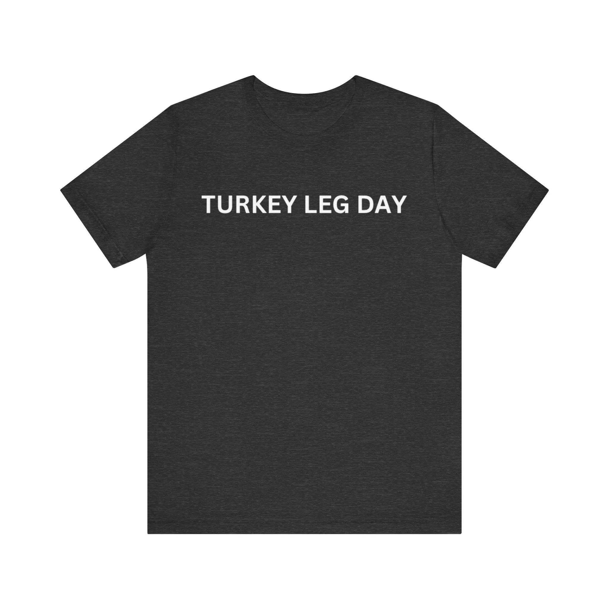 Turkey Leg Day Unisex Jersey Short Sleeve Tee